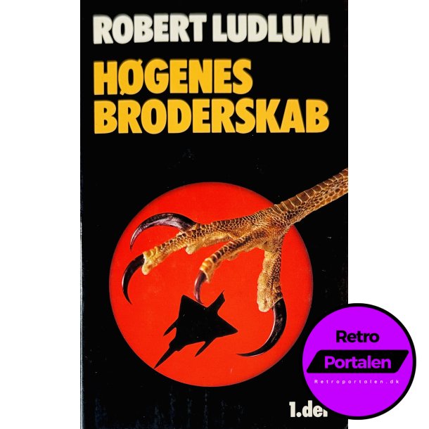 Hgenes Broderskab (Del. 1) (Robert Ludlum) (Dansk)