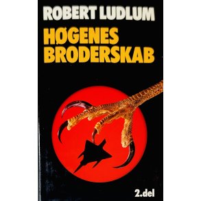 Hgenes Broderskab (Del. 2) (Robert Ludlum) (Dansk)