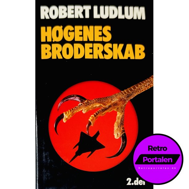 Hgenes Broderskab (Del. 2) (Robert Ludlum) (Dansk)