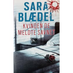 Kvinden De Meldte Savnet (Sara Bl�del) (Dansk)