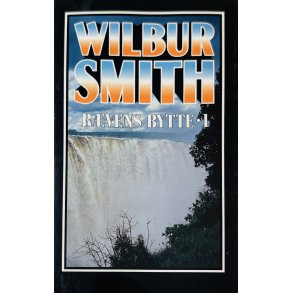 Rvens Bytte 1 (Wilbur Smith) (Dansk)