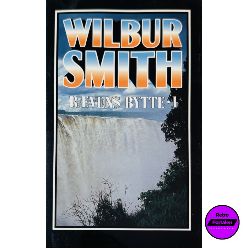 R�vens Bytte 1 (Wilbur Smith) (Dansk)