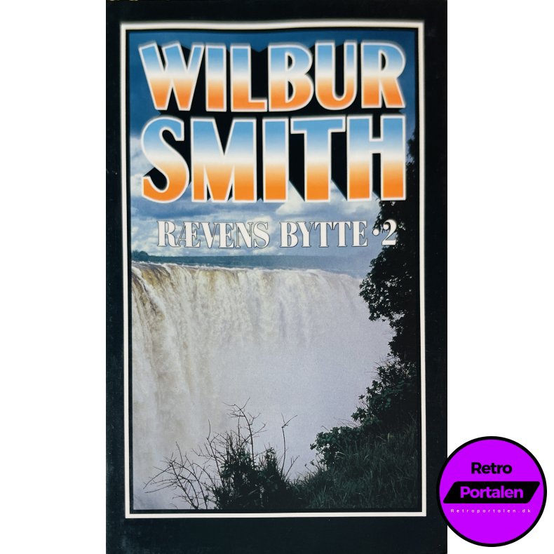 R�vens Bytte 2 (Wilbur Smith) (Dansk)