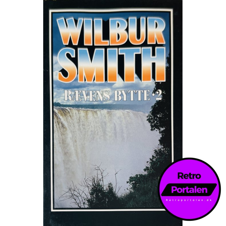 R�vens Bytte 2 (Wilbur Smith) (Dansk)