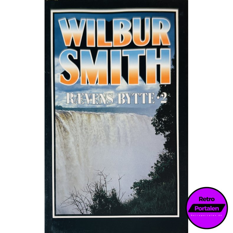 R�vens Bytte 2 (Wilbur Smith) (Dansk)