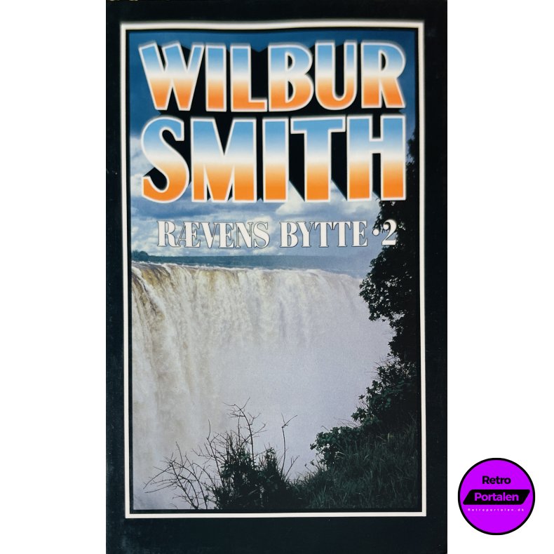 R�vens Bytte 2 (Wilbur Smith) (Dansk)