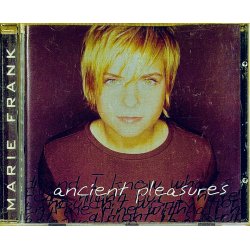 Marie Frank: Ancient Pleasures (CD Musik)