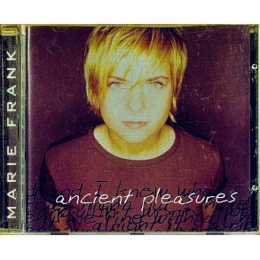Marie Frank: Ancient Pleasures (CD Musik)