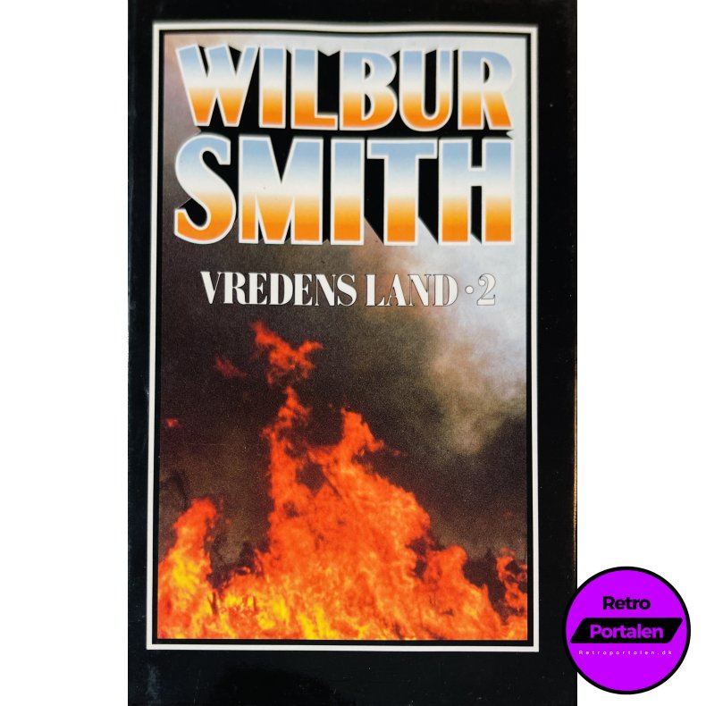 Vredens Land 2 (Wilbur Smith) (Dansk)