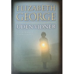 Uden Vidner (Elizabeth George) (Dansk)