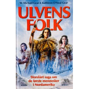 Ulvens Folk (W. Michael Gear & Kathleen ONeal Gear) (Dansk)
