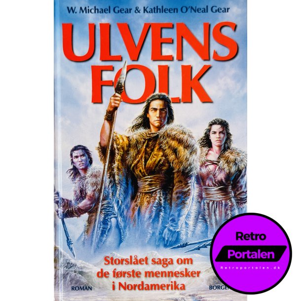 Ulvens Folk (W. Michael Gear &amp; Kathleen ONeal Gear) (Dansk)