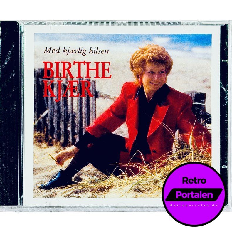 Birthe Kj�r: Med Kj�rlig Hilsen (CD Musik - NY)