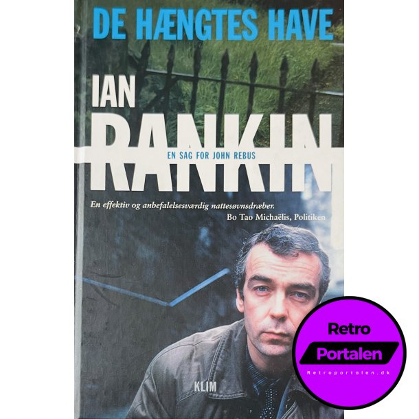 De Hngtes Have (Ian Rankin) (Dansk)