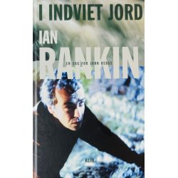 I Indviet Jord (Ian Rankin) (Dansk)
