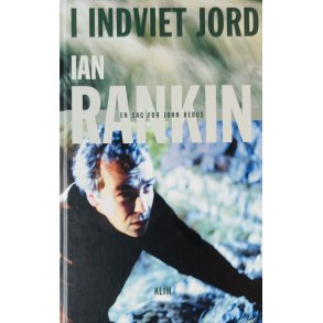 I Indviet Jord (Ian Rankin) (Dansk)