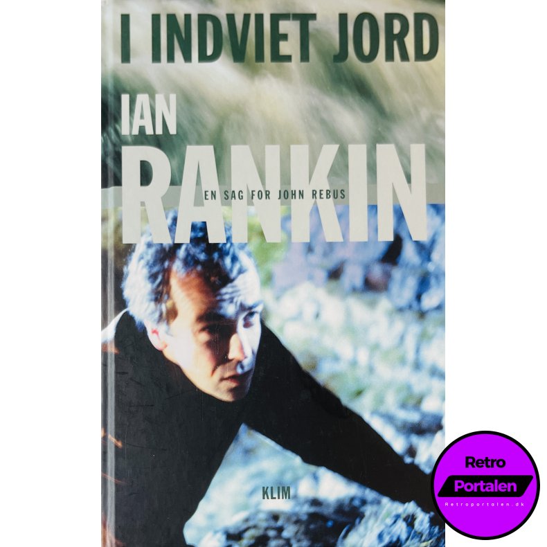 I Indviet Jord (Ian Rankin) (Dansk)