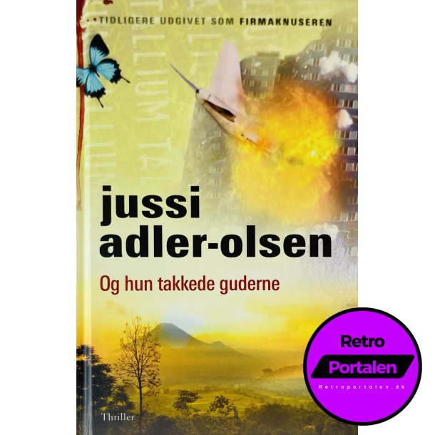 Og Hun Takkede Guderne (Jussi Adler-Olsen) (Dansk)