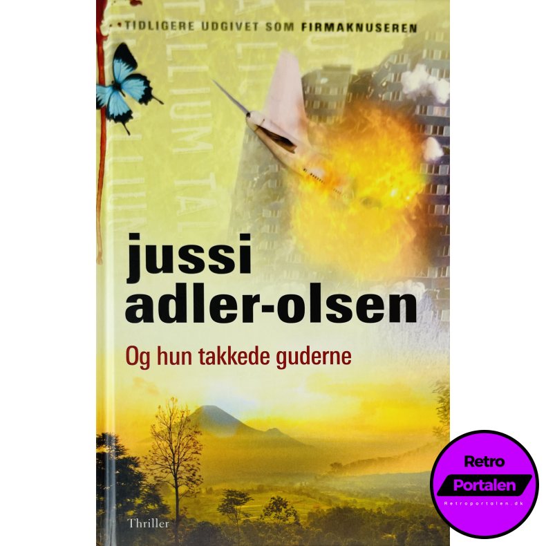 Og Hun Takkede Guderne (Jussi Adler-Olsen) (Dansk)