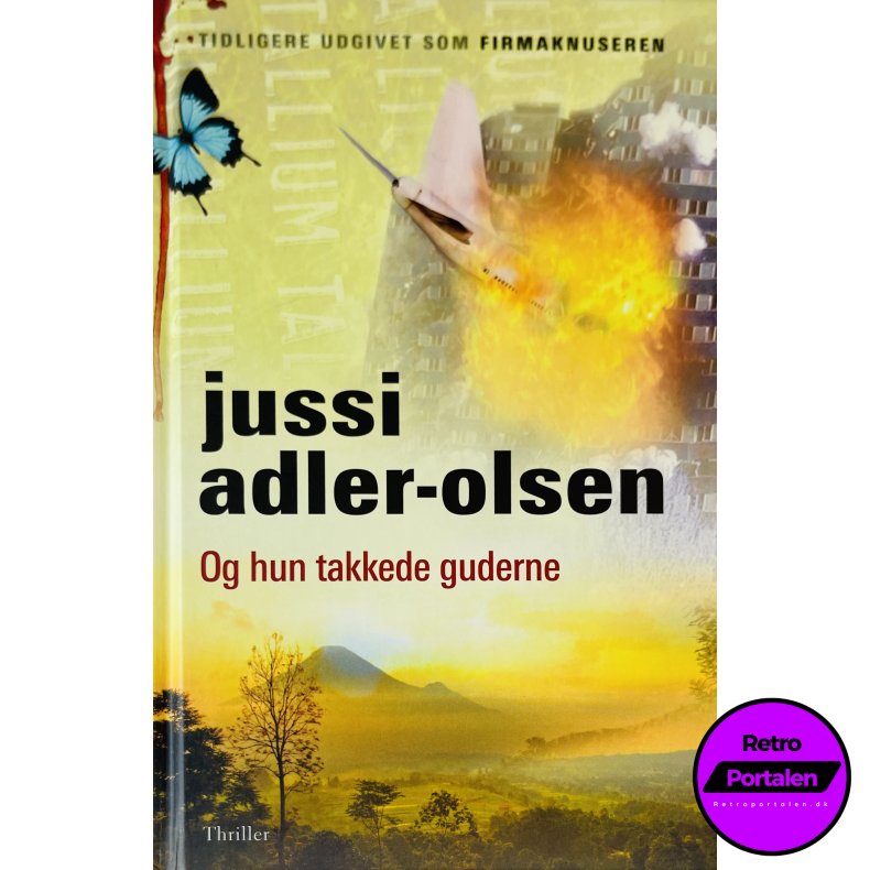Og Hun Takkede Guderne (Jussi Adler-Olsen) (Dansk)