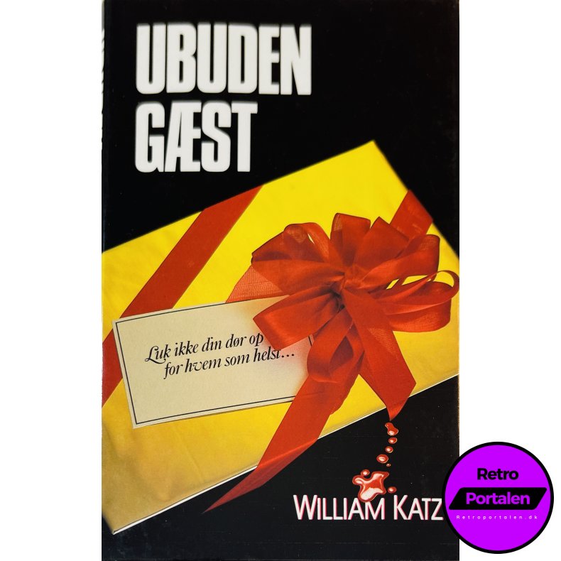 Ubuden G�st (William Katz) (Dansk)