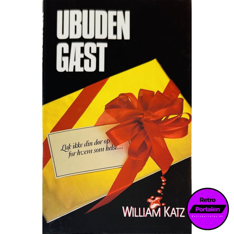 Ubuden G�st (William Katz) (Dansk)