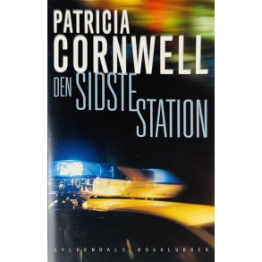Den Sidste Station (Patricia Cornwell) (Dansk)