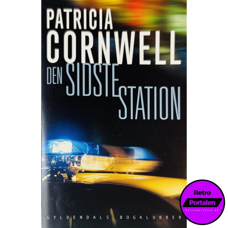 Den Sidste Station (Patricia Cornwell) (Dansk)