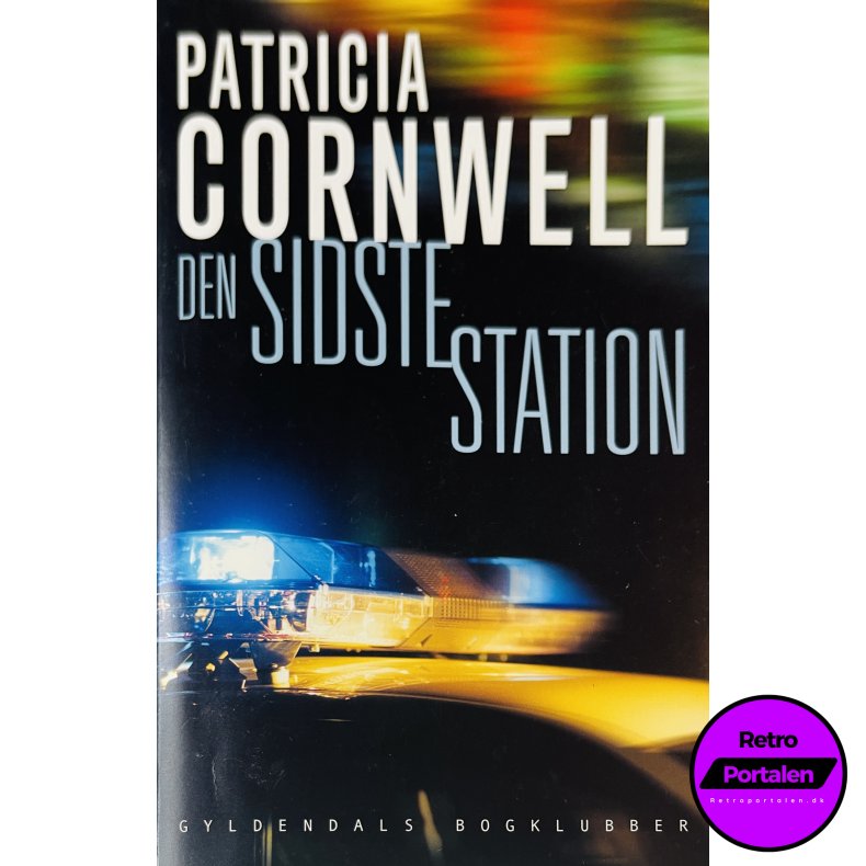 Den Sidste Station (Patricia Cornwell) (Dansk)
