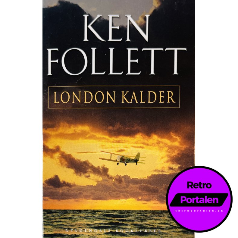 London Kalder (Ken Follett) (Dansk)
