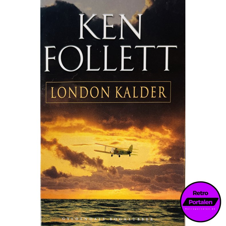 London Kalder (Ken Follett) (Dansk)