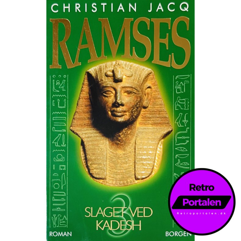 Ramses 3: Slaget Ved Kadesh (Christian Jacq) (Dansk)