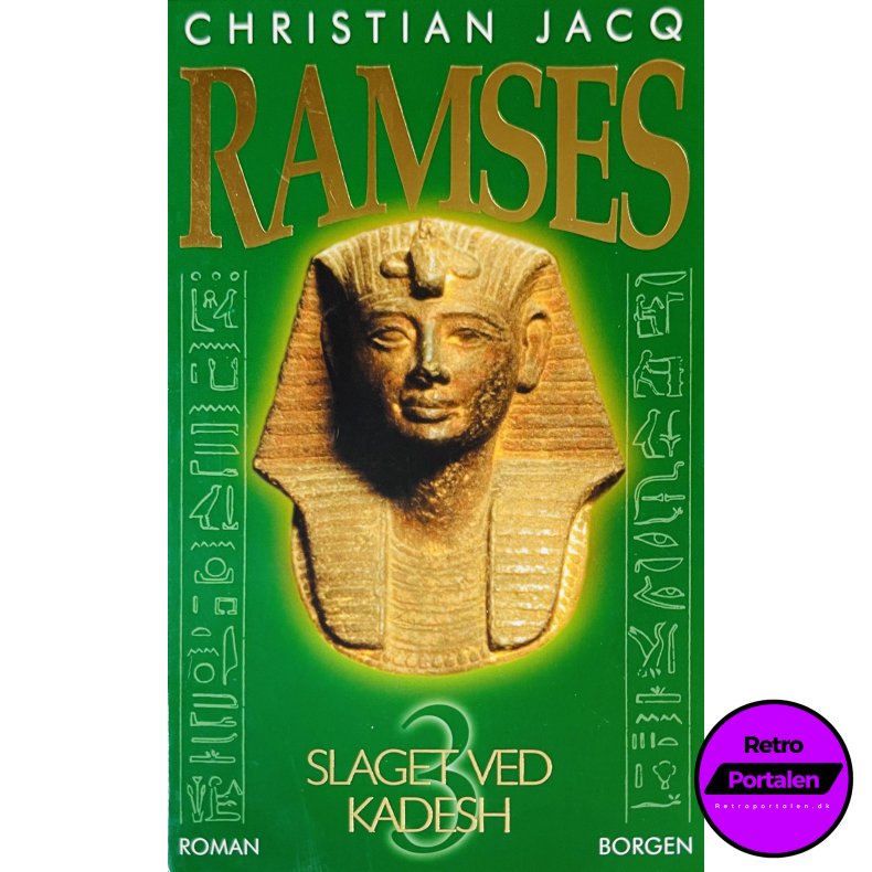 Ramses 3: Slaget Ved Kadesh (Christian Jacq) (Dansk)