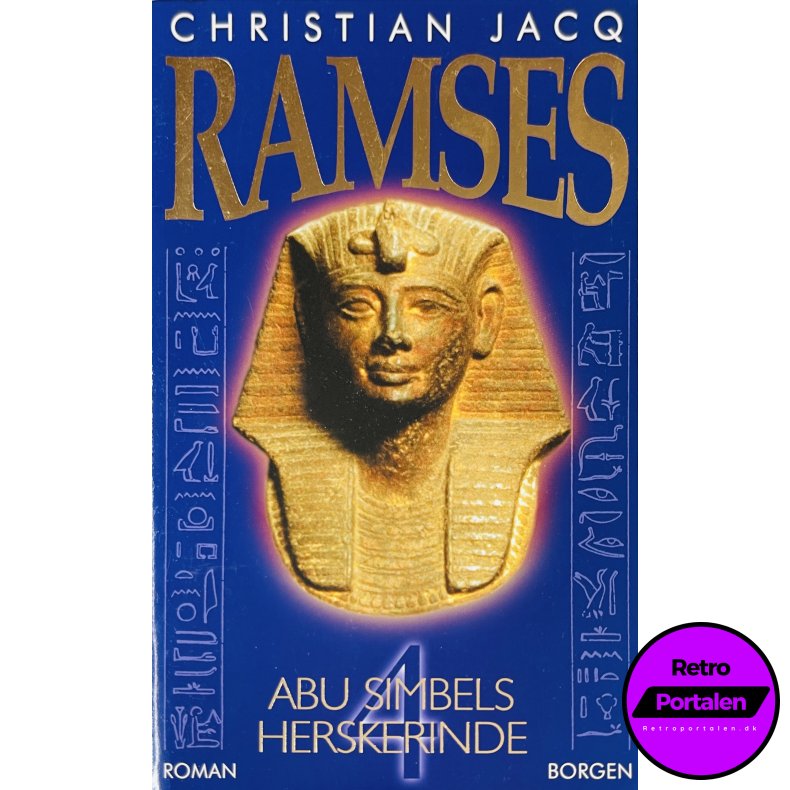 Ramses 4: Abu Simbels Herskerinde (Christian Jacq) (Dansk)