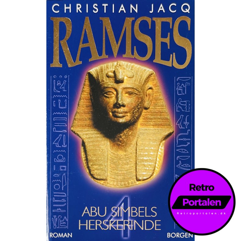 Ramses 4: Abu Simbels Herskerinde (Christian Jacq) (Dansk)