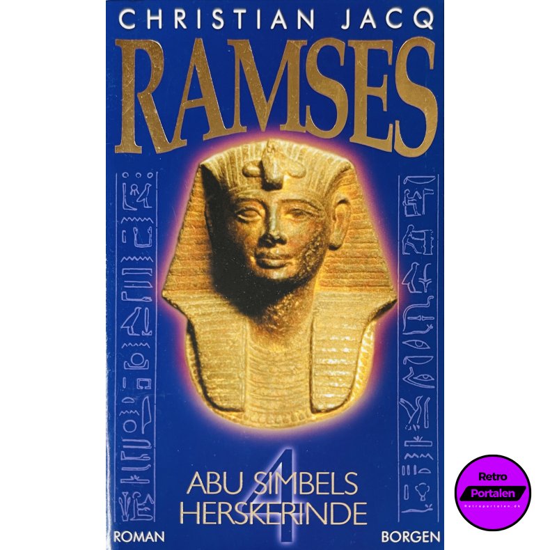 Ramses 4: Abu Simbels Herskerinde (Christian Jacq) (Dansk)