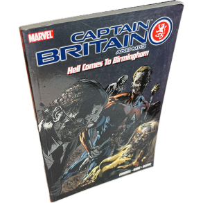 Captain Britain And MI13: Hell Comes To Birmingham (Engelsk) (Marvel) (Tegneserie)
