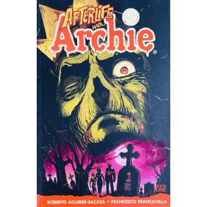 Afterlife With Archie: Escape From Riverdale (Book One) (Engelsk) (Archie Comics) (Tegneserie)