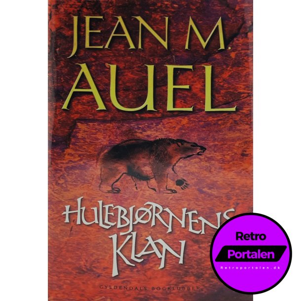 Hulebjrnens Klan - Jean M. Auel (Dansk)