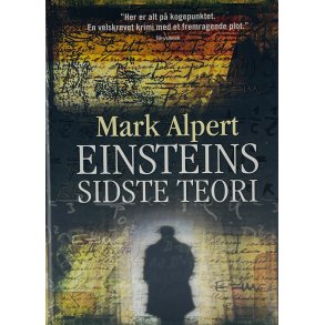 Einsteins Sidste Teori - Mark Alpert (Dansk)