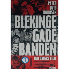 Blekingegadebanden - 1: Den Danske Celle / Peter vig Knudsen (Dansk)