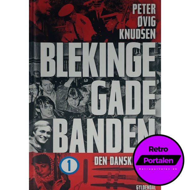 Blekingegadebanden - 1: Den Danske Celle / Peter vig Knudsen (Dansk)