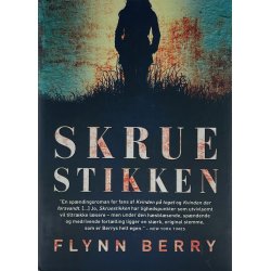 Skruestikken - Flynn Berry (Dansk)