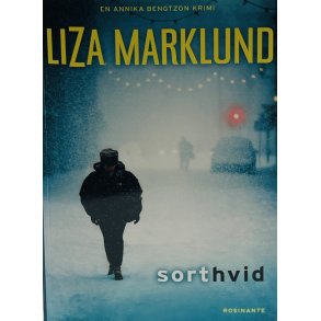 Sort Hvid - Liza Marklund (Dansk)