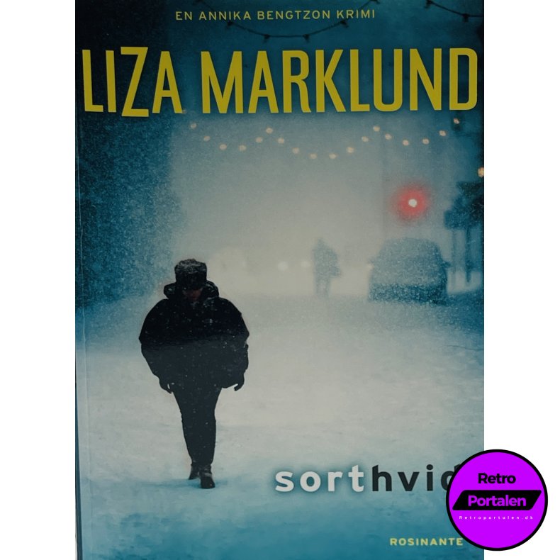 Sort Hvid - Liza Marklund (Dansk)