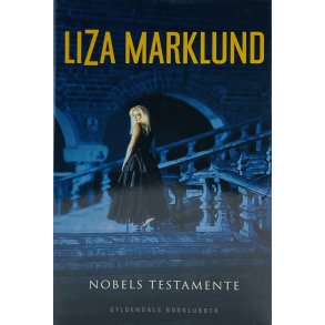 Nobels Testamente (Liza Marklund) (Dansk)