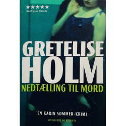 Nedtlling Til Mord - Gretelise Holm (Dansk)