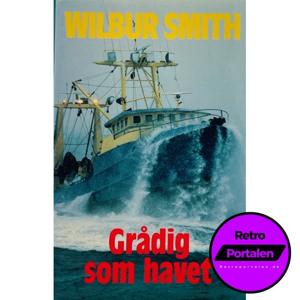 Grdig Som Havet - Wilbur Smith (Dansk)