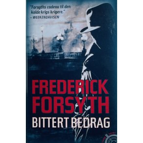 Bittert Bedrag - Frederick Forsyth (Dansk)