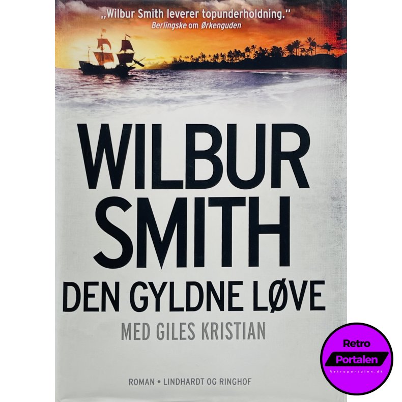 Den Gyldne Lve Med Giles Kristian - Wilbur Smith (Dansk)